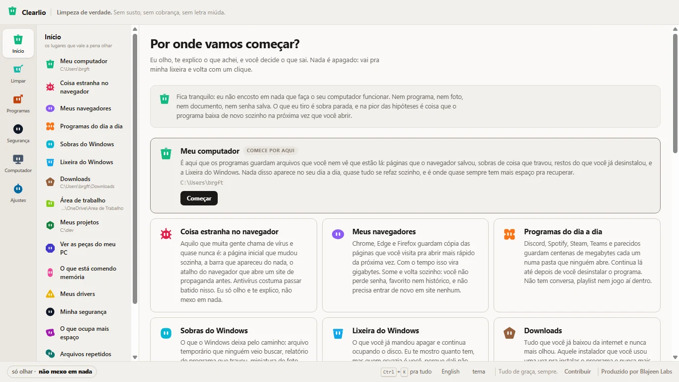 A tela inicial do Clearlio, com a pergunta "Por onde vamos começar?" e os lugares do computador que costumam acumular arquivo, cada um com uma explicação do que tem ali. À esquerda, o trilho com as seis seções do programa e, ao lado dele, a seção aberta por inteiro.